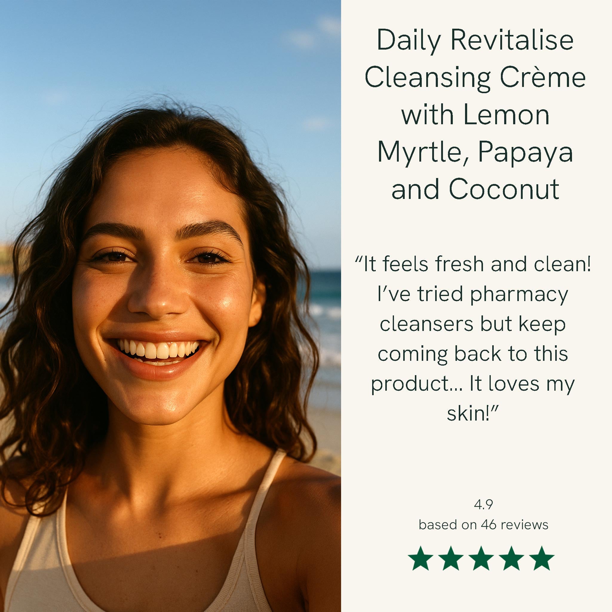 Woman smiling with beach in the background and text about a cleansing crème.