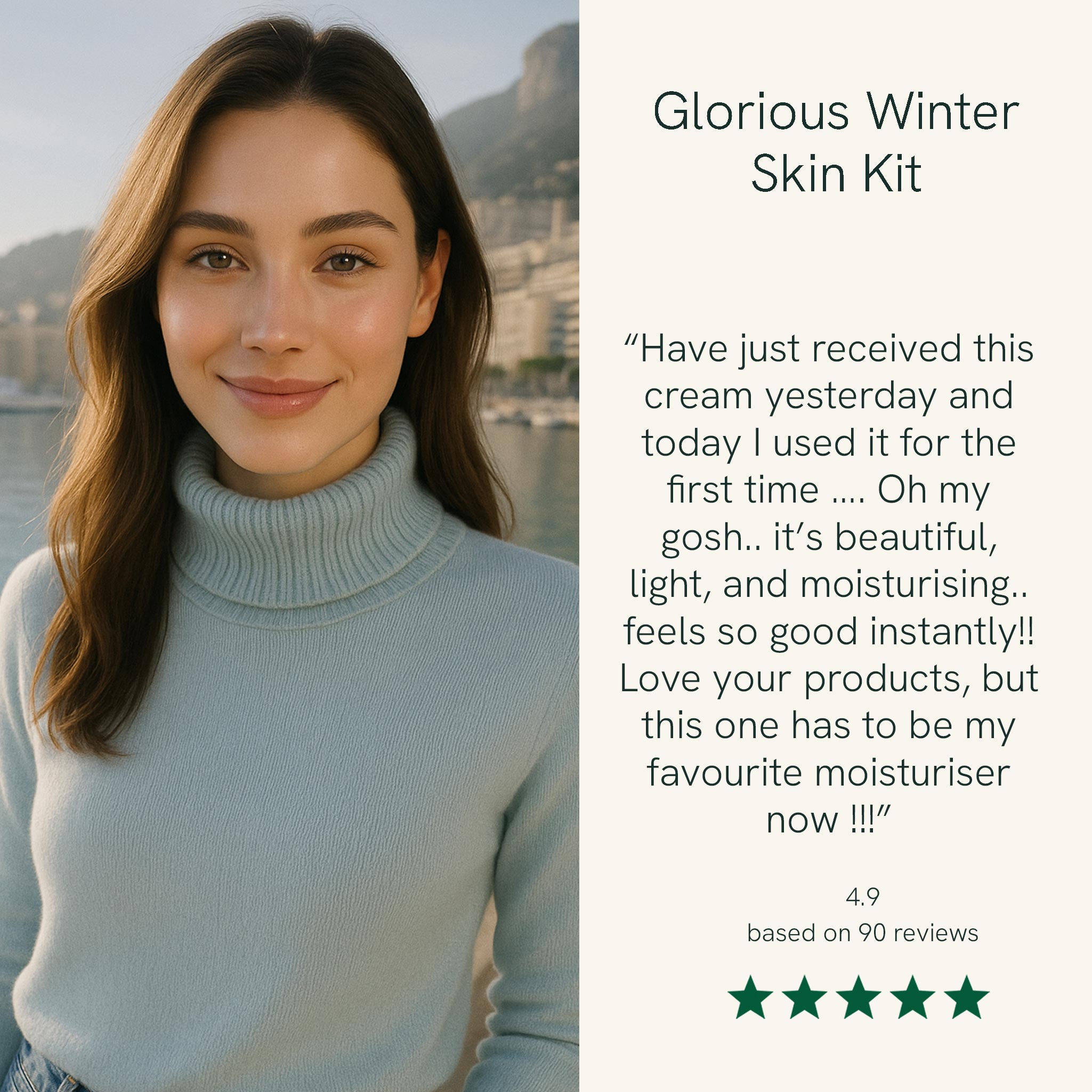 Woman wearing a light blue turtleneck sweater with text about a 'Glorious Winter Skin Kit' and customer review.